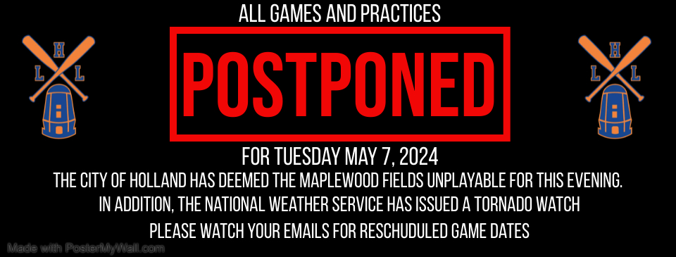 Tuesday 5/7/2024 Games Postponed